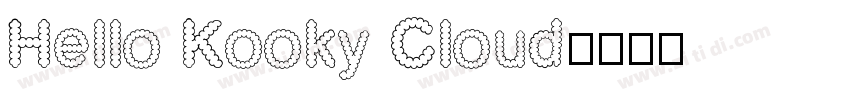 Hello Kooky Cloud字体转换